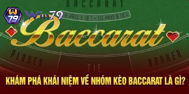 Tổng quan về nhóm hướng dẫn chơi Baccarat